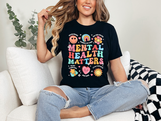 Mental Health Matters Flowers  T-shirt or Sweatshirt